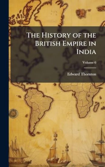 The History of the British Empire in India