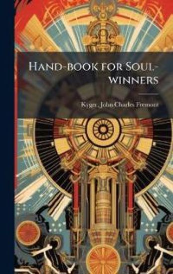 Hand-book for Soul-winners