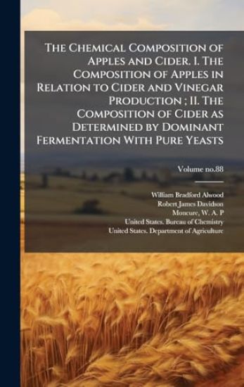 The Chemical Composition of Apples and Cider. I. The Composition of Apples in Relation to Cider and Vinegar Production; II. The Composition of Cider as Determined by Dominant Fermentation With Pure Yeasts