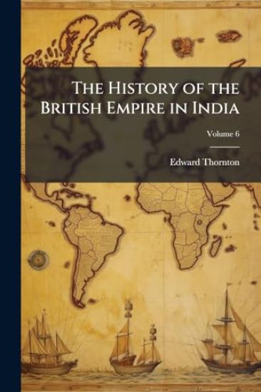 The History of the British Empire in India