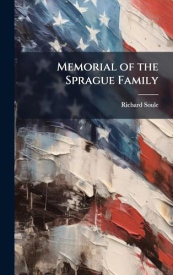 Memorial of the Sprague Family