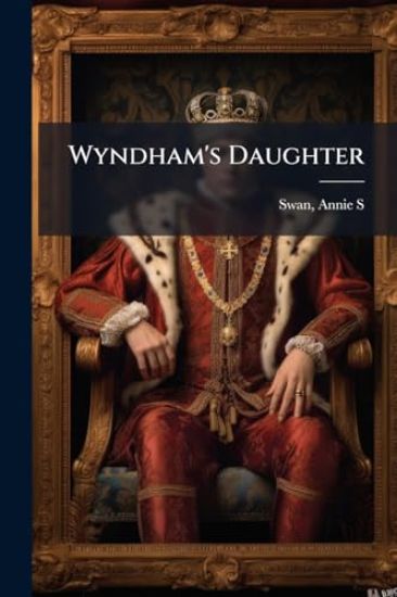 Wyndham's Daughter