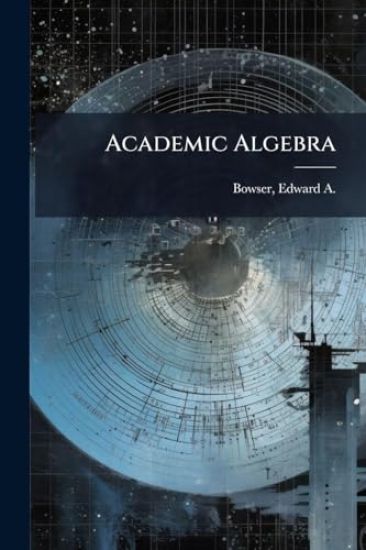 Academic Algebra