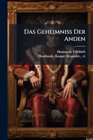 Das Geheimniss Der Anden
