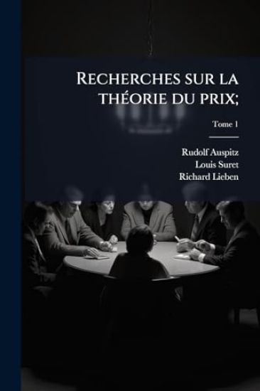 Recherches sur la thÃ(c)orie du prix;