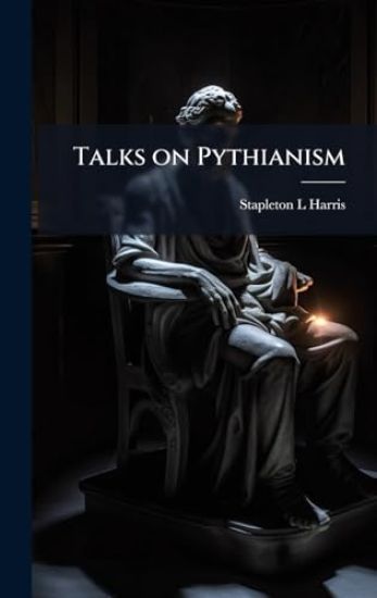 Talks on Pythianism