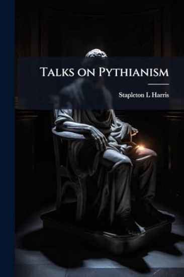 Talks on Pythianism