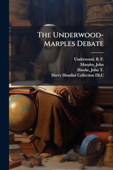 The Underwood-Marples Debate