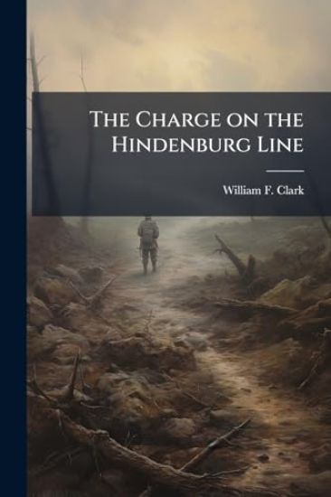 The Charge on the Hindenburg Line