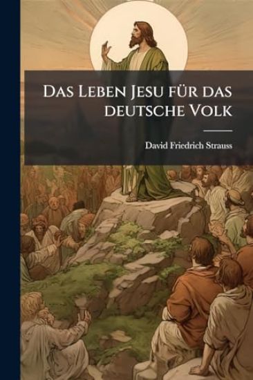 Das Leben Jesu fuÌ?r das deutsche Volk