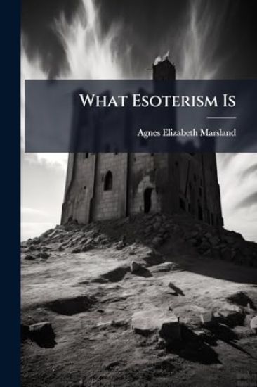 What Esoterism Is