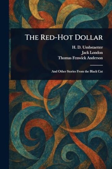 The Red-Hot Dollar