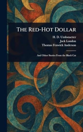 The Red-Hot Dollar