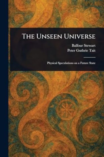 The Unseen Universe