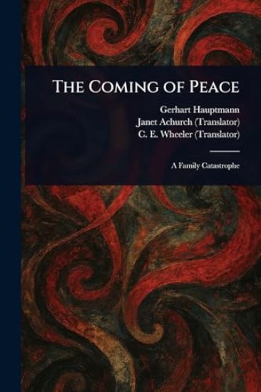 The Coming of Peace