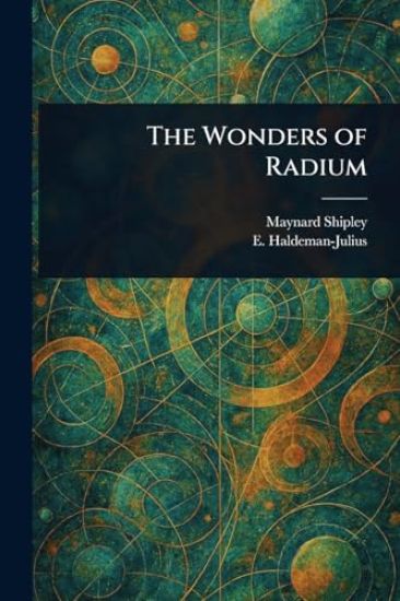 The Wonders of Radium