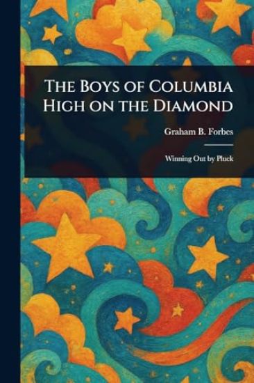 The Boys of Columbia High on the Diamond