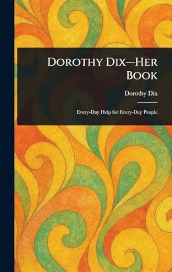 Dorothy Dix-Her Book