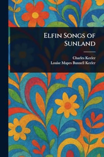 Elfin Songs of Sunland