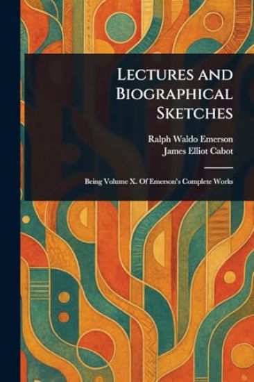 Lectures and Biographical Sketches
