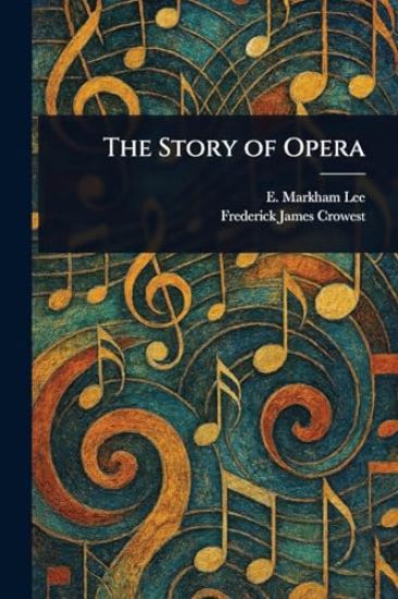 The Story of Opera
