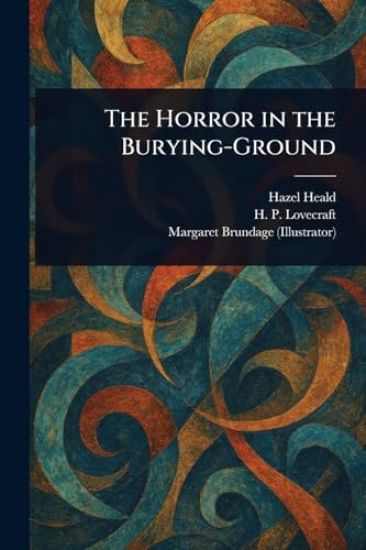 The Horror in the Burying-Ground