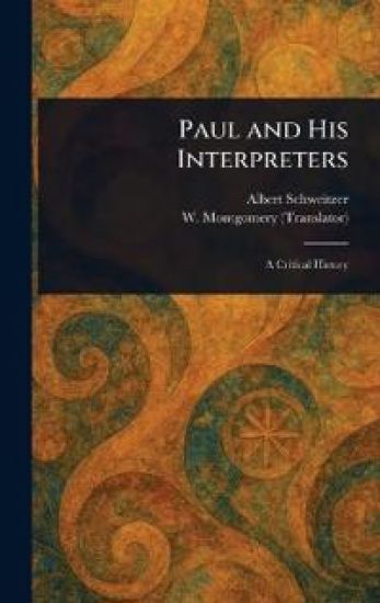 Paul and His Interpreters