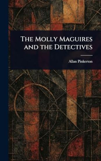 The Molly Maguires and the Detectives