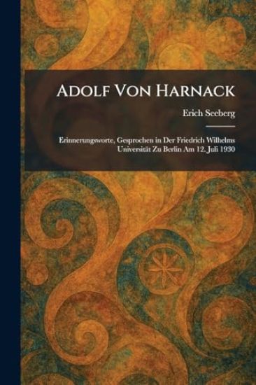 Adolf Von Harnack