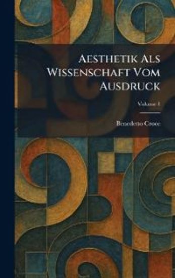 Aesthetik Als Wissenschaft Vom Ausdruck