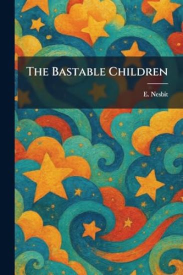The Bastable Children