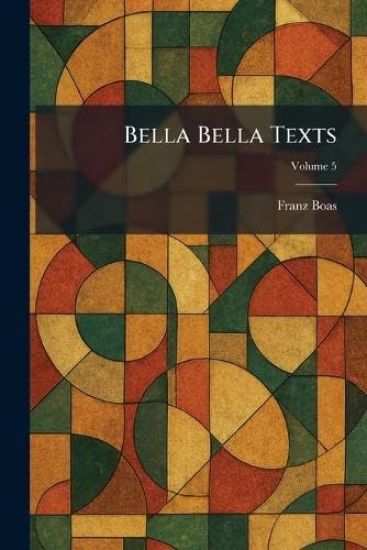 Bella Bella Texts
