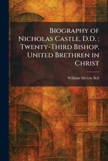 Biography of Nicholas Castle, D.D.