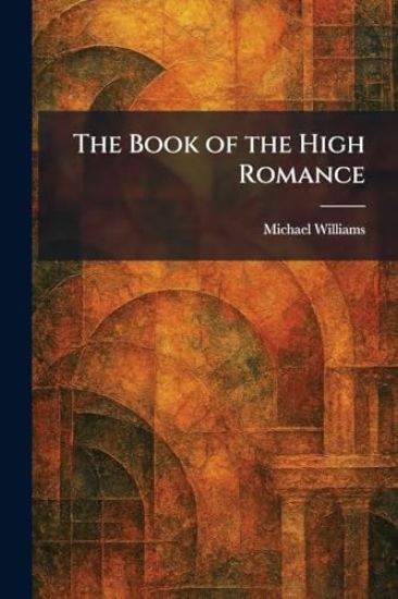 The Book of the High Romance