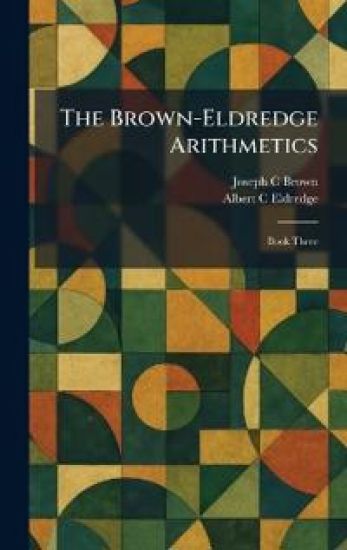 The Brown-Eldredge Arithmetics