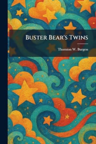 Buster Bear's Twins