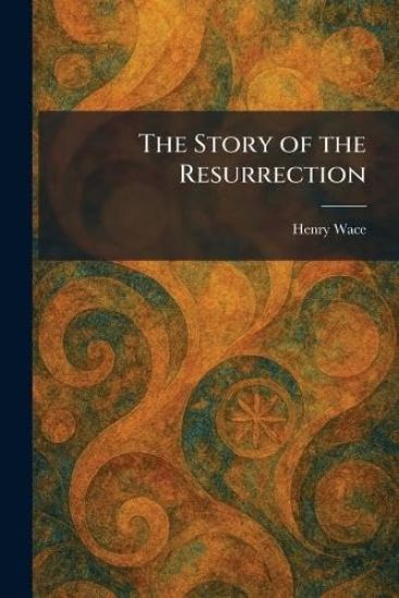 The Story of the Resurrection