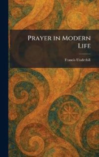 Prayer in Modern Life