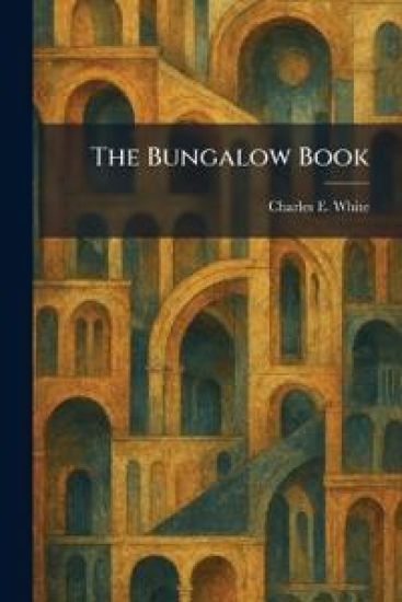 The Bungalow Book