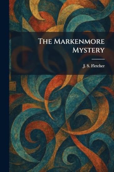 The Markenmore Mystery