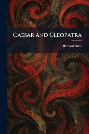 Caesar and Cleopatra