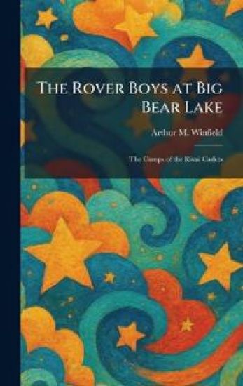 The Rover Boys at Big Bear Lake