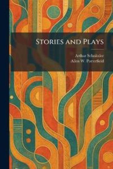 Stories and Plays