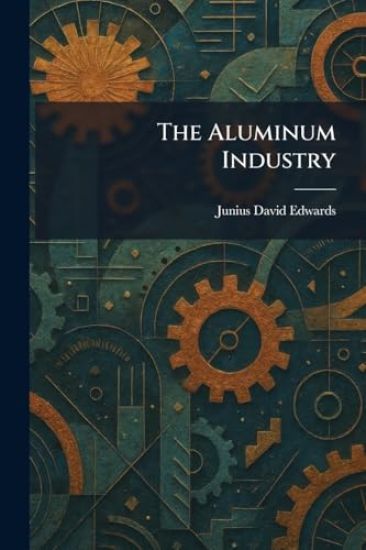 The Aluminum Industry