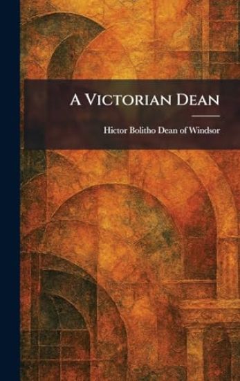 A Victorian Dean