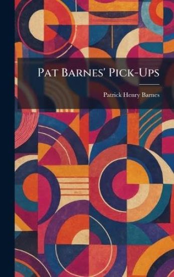 Pat Barnes' Pick-Ups