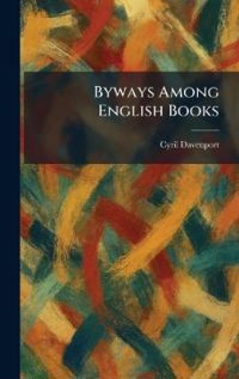 Byways Among English Books