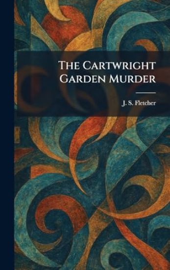 The Cartwright Garden Murder