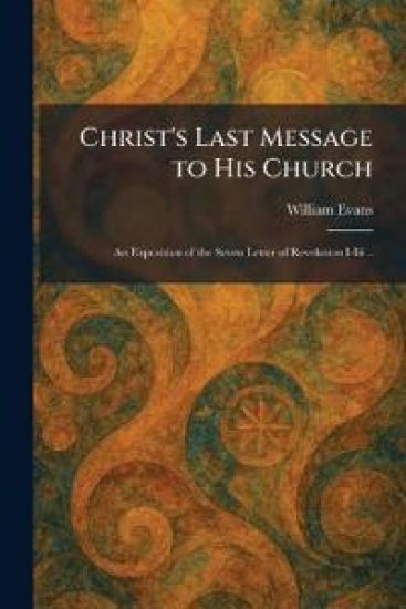 Christ's Last Message to His Church