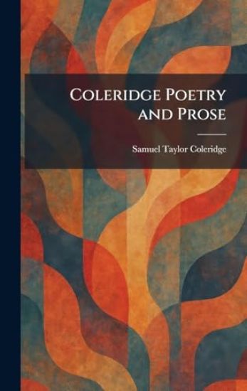 Coleridge Poetry and Prose